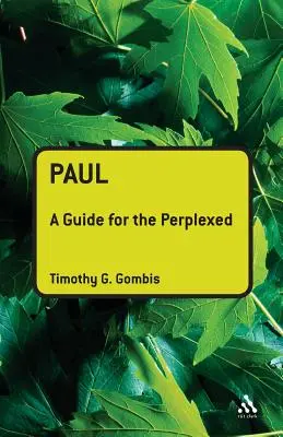 Paulus: Ein Leitfaden für die Verwirrten - Paul: A Guide for the Perplexed