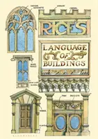 Rice's Sprache der Gebäude - Rice's Language of Buildings