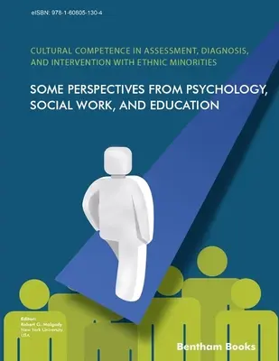 Kulturelle Kompetenz bei der Beurteilung, Diagnose und Intervention bei ethnischen Minderheiten: Einige Perspektiven aus Psychologie, Sozialarbeit und Pädagogik - Cultural Competence in Assessment, Diagnosis, and Intervention with Ethnic Minorities: Some Perspectives from Psychology, Social Work, and Education