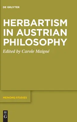 Herbartismus in der österreichischen Philosophie - Herbartism in Austrian Philosophy