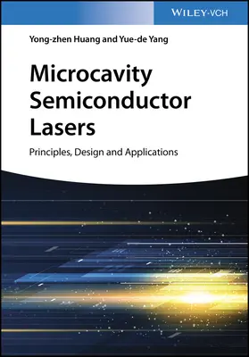 Mikrohohlraum-Halbleiterlaser: Prinzipien, Design und Anwendungen - Microcavity Semiconductor Lasers: Principles, Design, and Applications