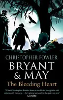 Bryant & May - Das blutende Herz - (Bryant & May Buch 11) - Bryant & May - The Bleeding Heart - (Bryant & May Book 11)