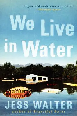 Wir leben im Wasser: Geschichten - We Live in Water: Stories