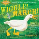 Unzerstörbare Wiggle! März! - Indestructibles Wiggle! March!