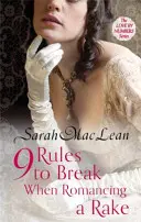 Nine Rules to Break When Romancing a Rake - Nummer 1 in der Serie - Nine Rules to Break When Romancing a Rake - Number 1 in series