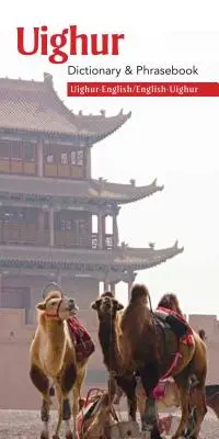 Uigurisch-Englisch/Englisch-Uigurisch Wörterbuch & Sprachführer - Uighur-English/English-Uighur Dictionary & Phrasebook