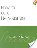 Wie man die Nervosität heilt: (cw 143) - How to Cure Nervousness: (cw 143)