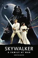 Star Wars Skywalker - Eine Familie im Krieg - Star Wars Skywalker - A Family At War