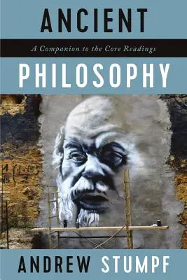 Antike Philosophie: Ein Begleitbuch zu den wichtigsten Lektüren - Ancient Philosophy: A Companion to the Core Readings