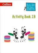 Busy Ant Maths Europäische Ausgabe - Activity Book 2b - Busy Ant Maths European Edition - Activity Book 2b