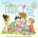 Fancy Nancy und der verschwundene Osterhase - Fancy Nancy and the Missing Easter Bunny