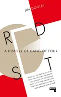 Rote Garnitur: Eine Geschichte der Gang of Four - Red Set: A History of Gang of Four