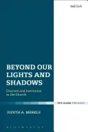 Jenseits unseres Lichts und Schattens - Beyond Our Lights and Shadows