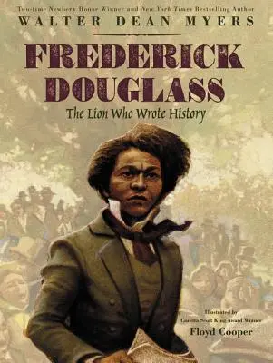 Frederick Douglass: Der Löwe, der Geschichte schrieb - Frederick Douglass: The Lion Who Wrote History