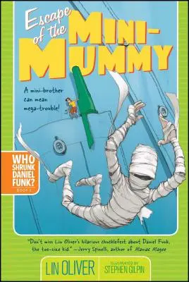 Die Flucht der Mini-Mumie, 2 - Escape of the Mini-Mummy, 2