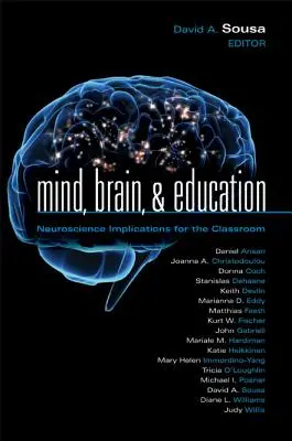 Geist, Gehirn und Bildung: Neurowissenschaftliche Implikationen für das Klassenzimmer - Mind, Brain, & Education: Neuroscience Implications for the Classroom