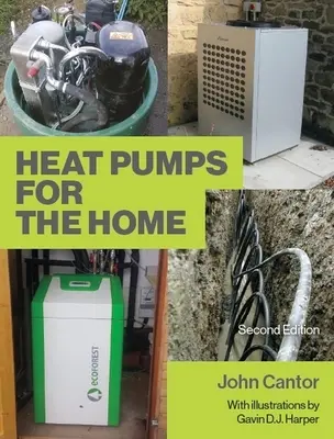 Wärmepumpen für den Haushalt: 2. Auflage - Heat Pumps for the Home: 2nd Edition