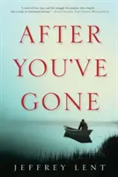Nachdem du gegangen bist - After You've Gone