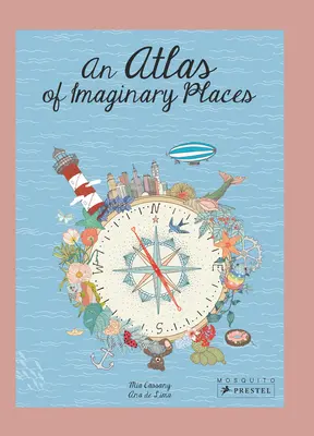 Ein Atlas der imaginären Orte - An Atlas of Imaginary Places