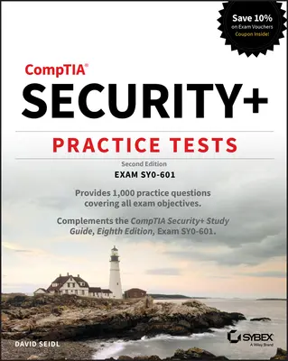 Comptia Security+ Übungstests: Prüfung Sy0-601 - Comptia Security+ Practice Tests: Exam Sy0-601