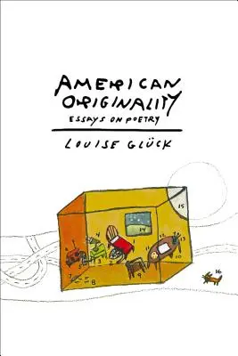 Amerikanische Originalität: Essays über Poesie - American Originality: Essays on Poetry