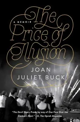 Der Preis der Illusion: Ein Memoir - The Price of Illusion: A Memoir