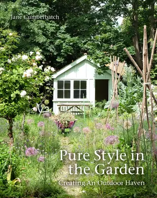 Purer Stil im Garten: Ein Paradies im Freien schaffen - Pure Style in the Garden: Creating an Outdoor Haven