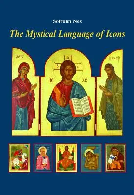 Die mystische Sprache der Ikonen - The Mystical Language of Icons