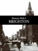Brighton und Hove - Fotografische Erinnerungen - Brighton and Hove - Photographic Memories