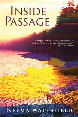 Innere Passage: Memoiren - Inside Passage: A Memoir