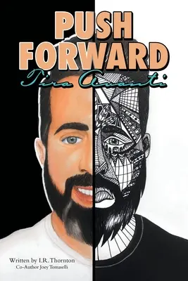 Vorwärts schieben: Tira Avanti - Push Forward: Tira Avanti