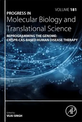 Reprogrammierung des Genoms: Crispr-Cas-basierte Krankheitstherapie beim Menschen, 181 - Reprogramming the Genome: Crispr-Cas-Based Human Disease Therapy, 181