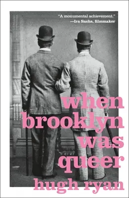 Als Brooklyn queer war: Eine Geschichte - When Brooklyn Was Queer: A History