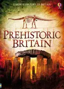 Prähistorisches Großbritannien - Prehistoric Britain