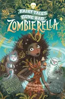 Zombierella: Böse gewordene Märchen - Zombierella: Fairy Tales Gone Bad