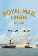 Royal Mail Linienschiffe 1925-1971 - Royal Mail Liners 1925-1971