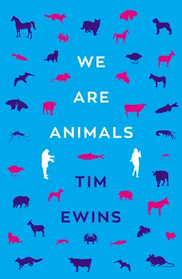 Wir sind Tiere - We Are Animals