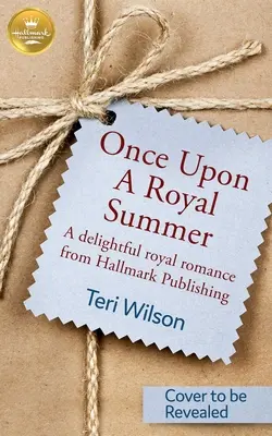 Es war einmal ein königlicher Sommer: Eine entzückende königliche Romanze von Hallmark Publishing - Once Upon a Royal Summer: A Delightful Royal Romance from Hallmark Publishing