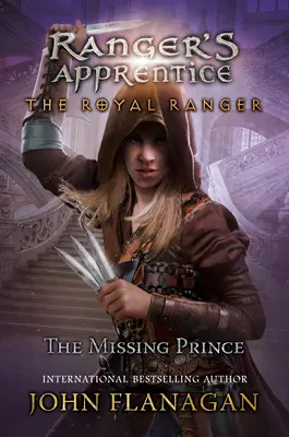 Der königliche Waldläufer: Der verschwundene Prinz - The Royal Ranger: The Missing Prince