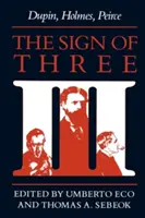 Das Zeichen der Drei: Dupin, Holmes, Peirce - The Sign of Three: Dupin, Holmes, Peirce