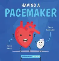 Einen Herzschrittmacher haben - Having a Pacemaker