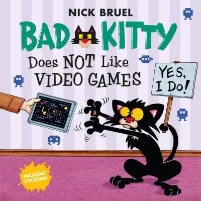 Böses Kätzchen mag keine Videospiele: Inklusive Aufkleber - Bad Kitty Does Not Like Video Games: Includes Stickers