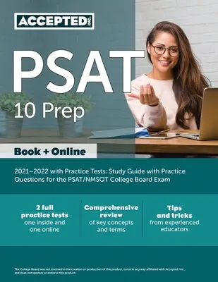 PSAT 10 Vorbereitung 2021-2022 mit Übungstests: Studienführer mit Übungsfragen für die PSAT/NMSQT College Board Prüfung - PSAT 10 Prep 2021-2022 with Practice Tests: Study Guide with Practice Questions for the PSAT/NMSQT College Board Exam