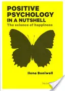 Positive Psychologie in einer Kurzfassung: Die Wissenschaft des Glücks - Positive Psychology in a Nutshell: The Science of Happiness