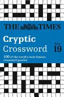 Das kryptische Kreuzworträtsel der Times, Buch 19 - The Times Cryptic Crossword, Book 19