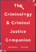 The Criminology and Criminal Justice Companion
