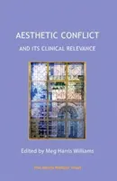 Ästhetischer Konflikt und seine klinische Relevanz - Aesthetic Conflict and Its Clinical Relevance