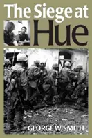 Belagerung von Hue - Siege at Hue