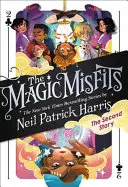 Die magischen Außenseiter: Die zweite Geschichte - The Magic Misfits: The Second Story