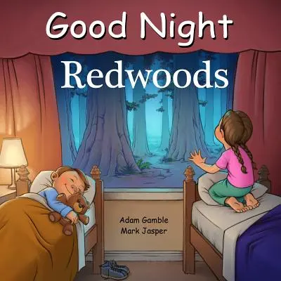 Gute Nacht Redwoods - Good Night Redwoods